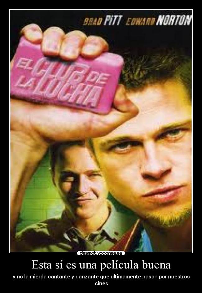 Esta sí es una película buena - y no la mierda cantante y danzante que últimamente pasan por nuestros cines