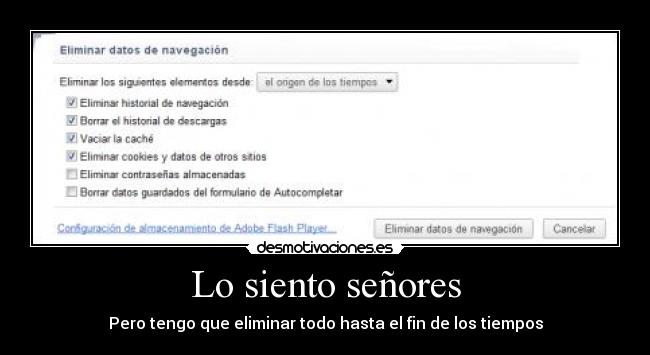 Lo siento señores -