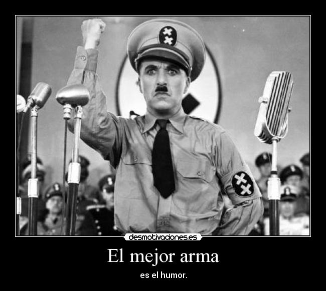 carteles chaplin humor gran dictador arma desmotivaciones