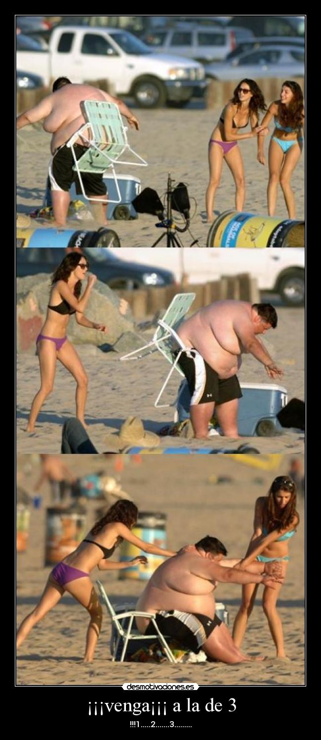 ¡¡¡venga¡¡¡ a la de 3 -