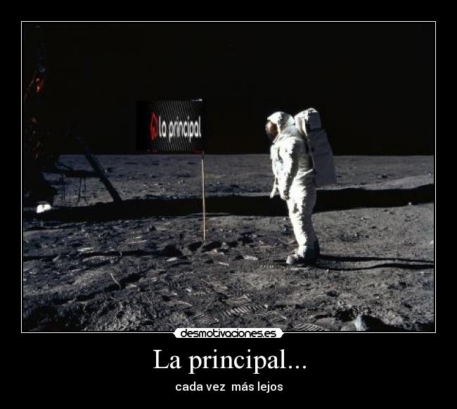 La principal... -