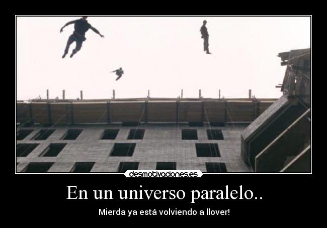 En un universo paralelo.. -