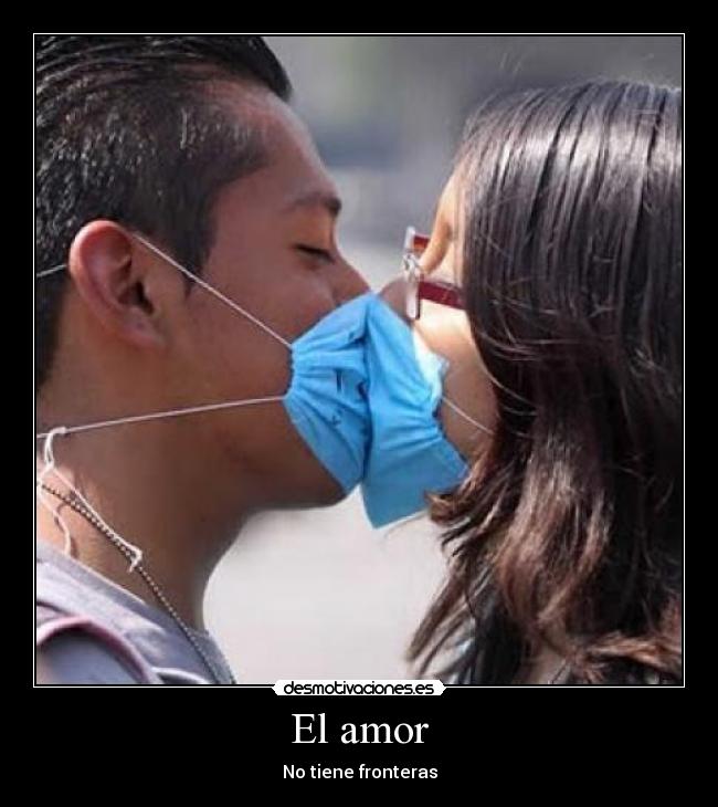 El amor - No tiene fronteras