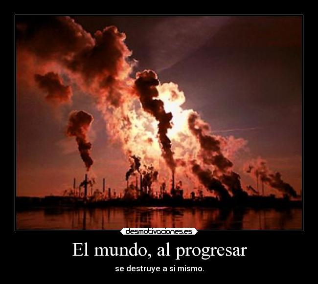 carteles mundo mundo progresar desmotivaciones