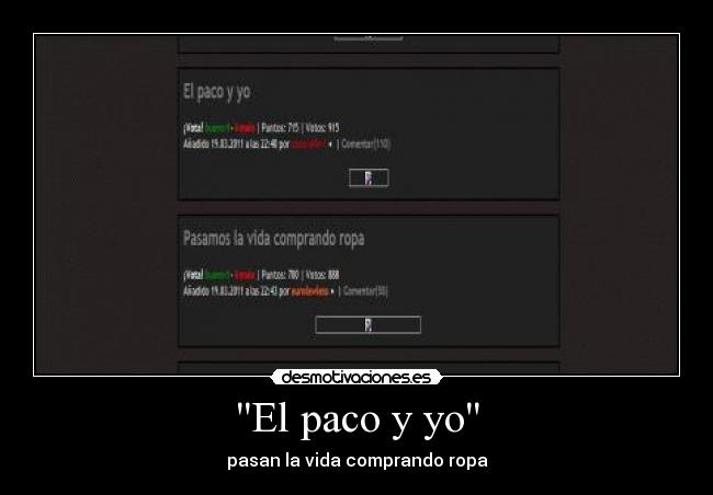 El paco y yo - pasan la vida comprando ropa