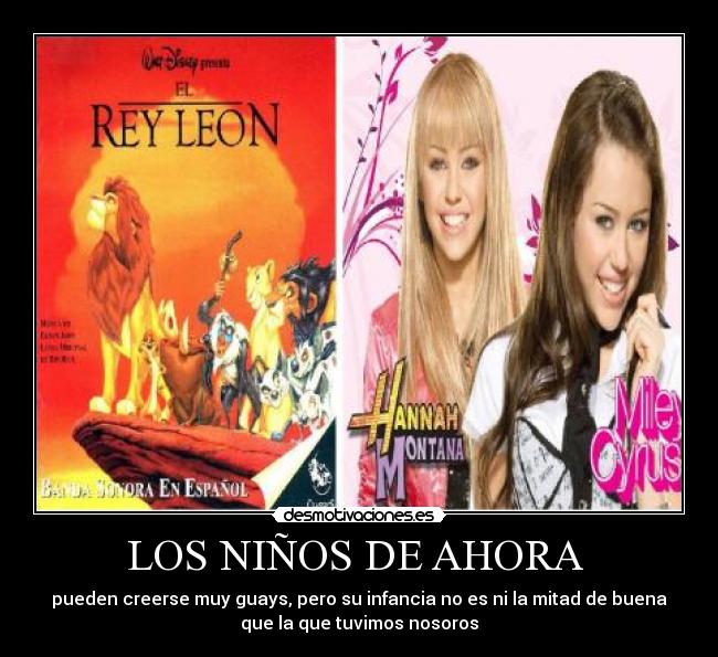 LOS NIÑOS DE AHORA  - 