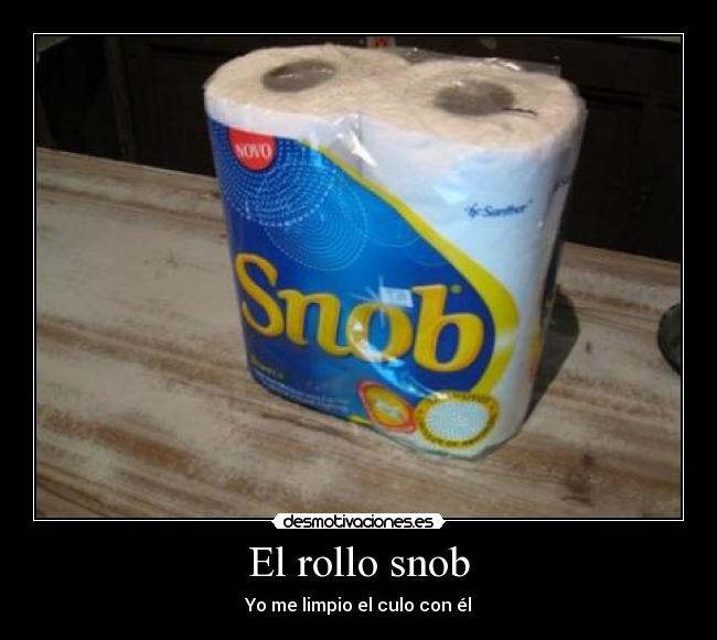 El rollo snob - 