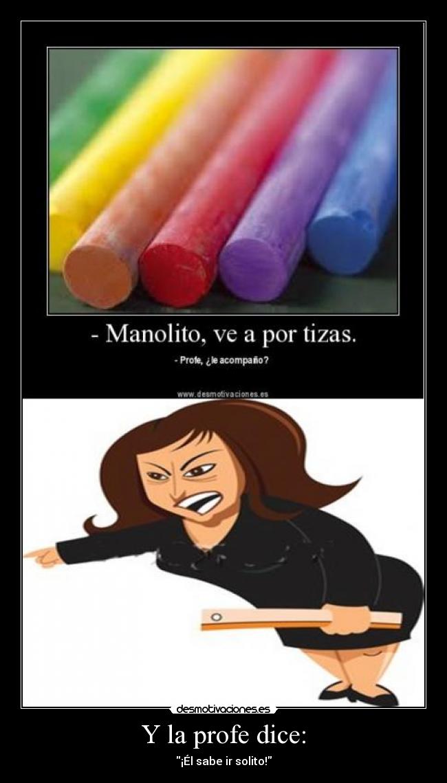 carteles profe tizas reganusa desmotivaciones