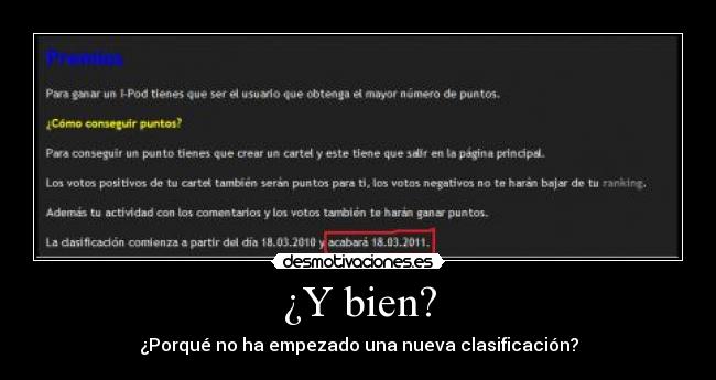 ¿Y bien? - ¿Porqué no ha empezado una nueva clasificación?