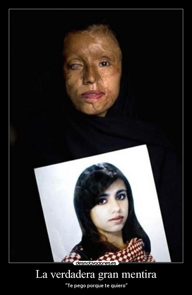La verdadera gran mentira - Te pego porque te quiero