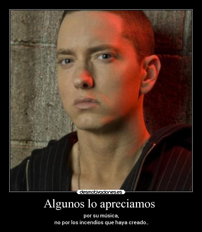 carteles musicaeminemincendio desmotivaciones