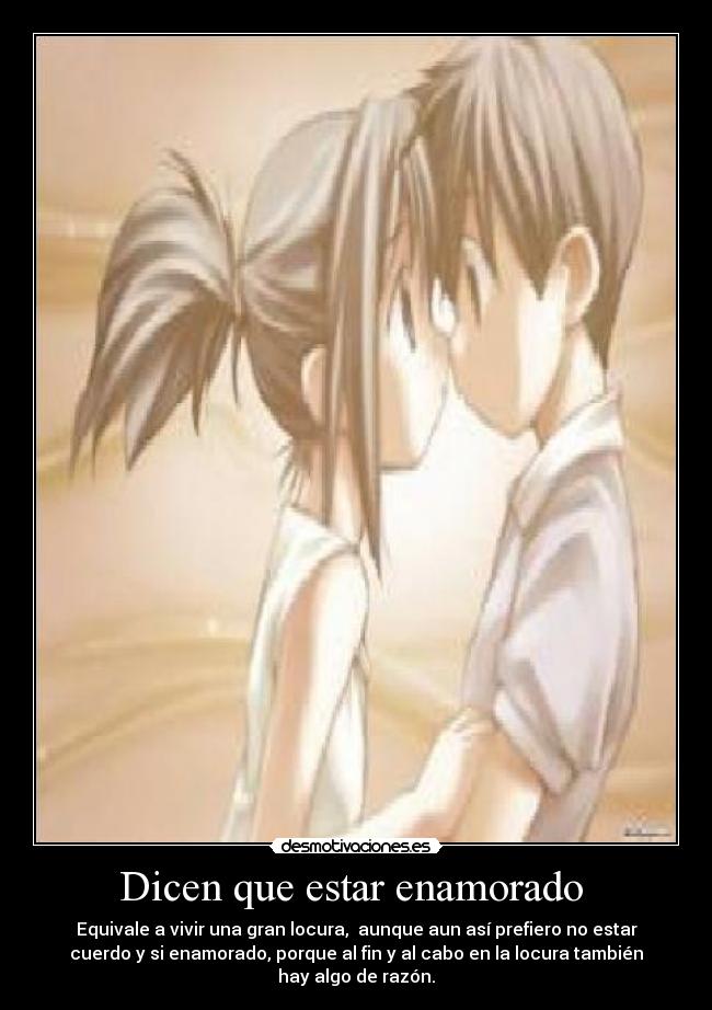 Dicen que estar enamorado  - 