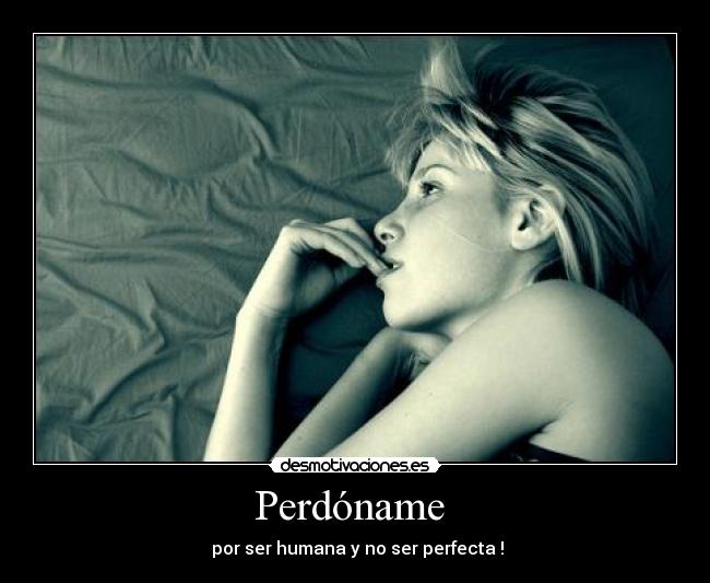 carteles perdoname desmotivaciones