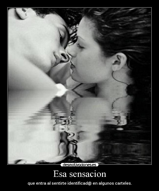 Esa sensacion - que entra al sentirte identificad@ en algunos carteles.