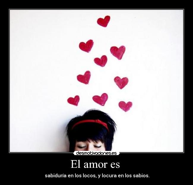 El amor es -