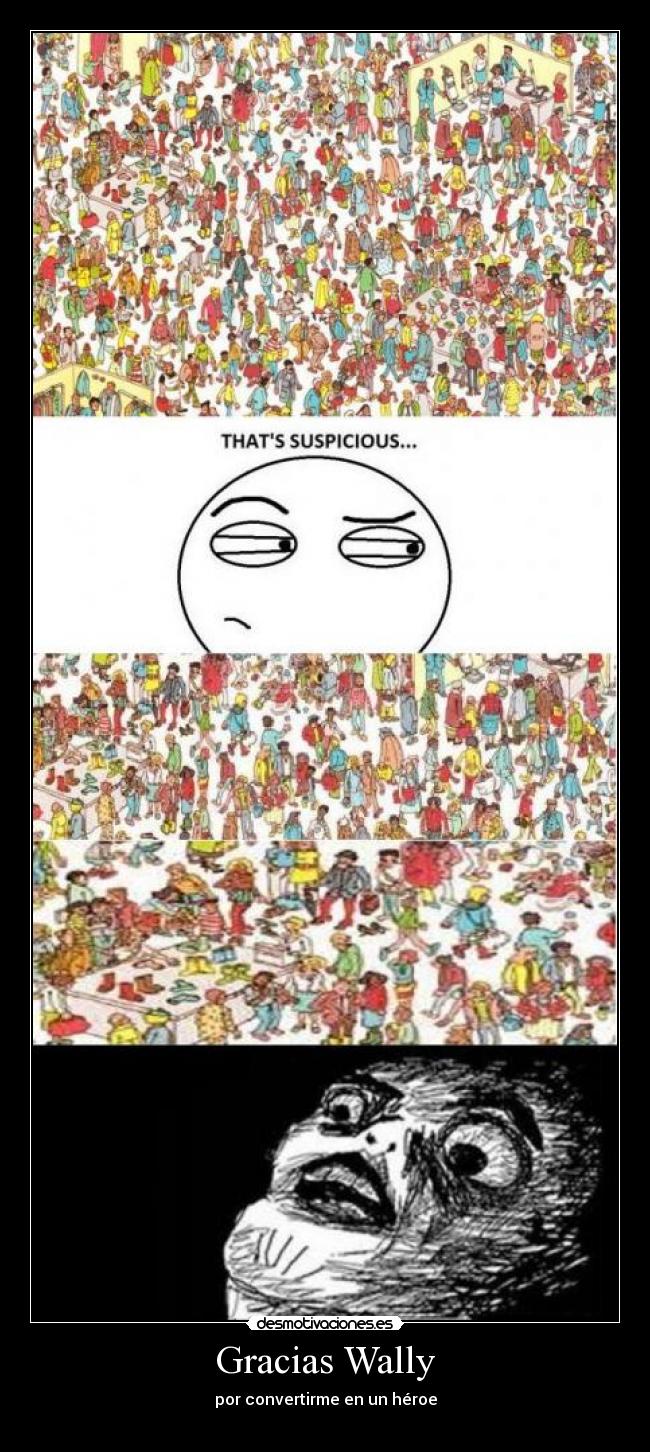 Gracias Wally - por convertirme en un héroe