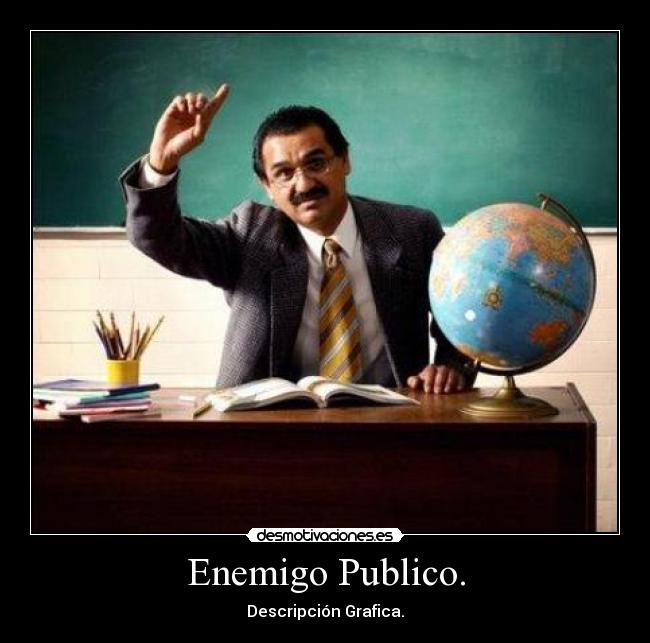 Enemigo Publico. - 