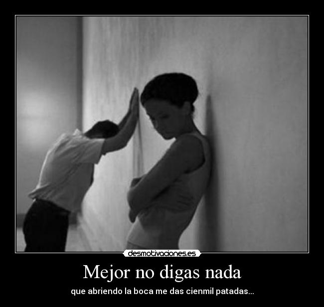 Mejor no digas nada - 