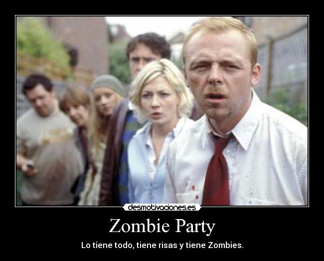 Zombie Party - Lo tiene todo, tiene risas y tiene Zombies.