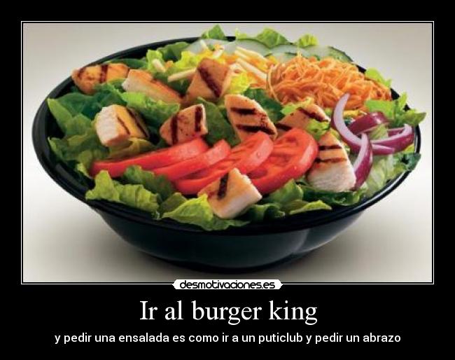 Ir al burger king -
