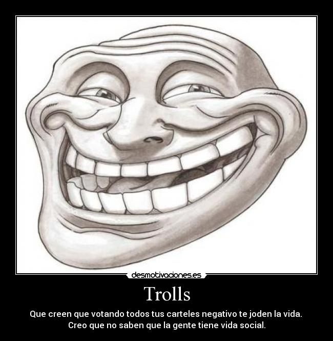Trolls -