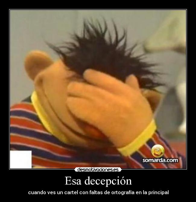 Esa decepción - 