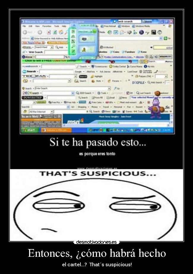 Entonces, ¿cómo habrá hecho - 