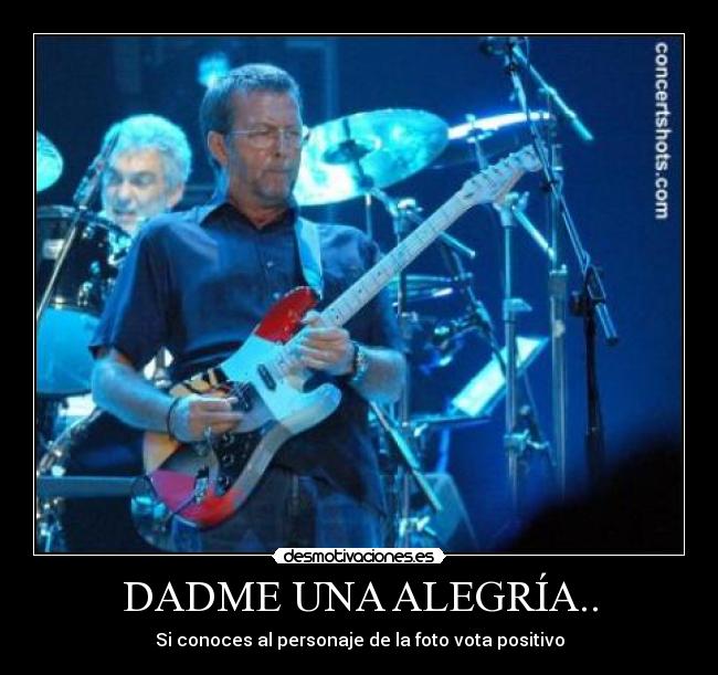 DADME UNA ALEGRÍA.. - 