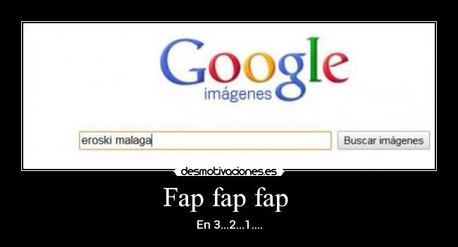 Fap fap fap -