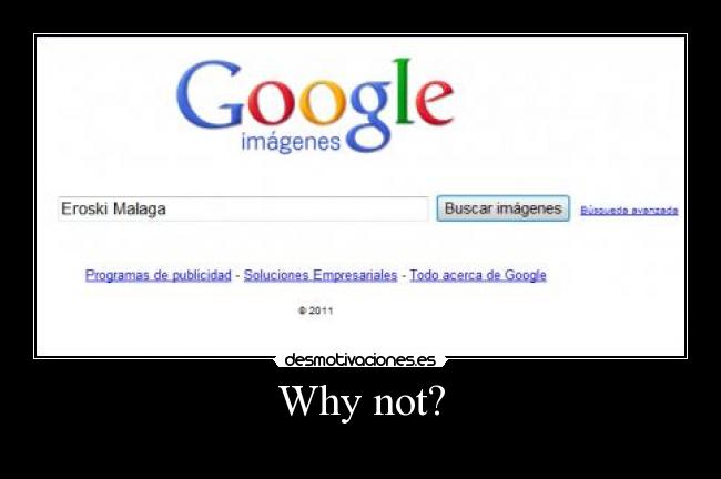 carteles why not desmotivaciones