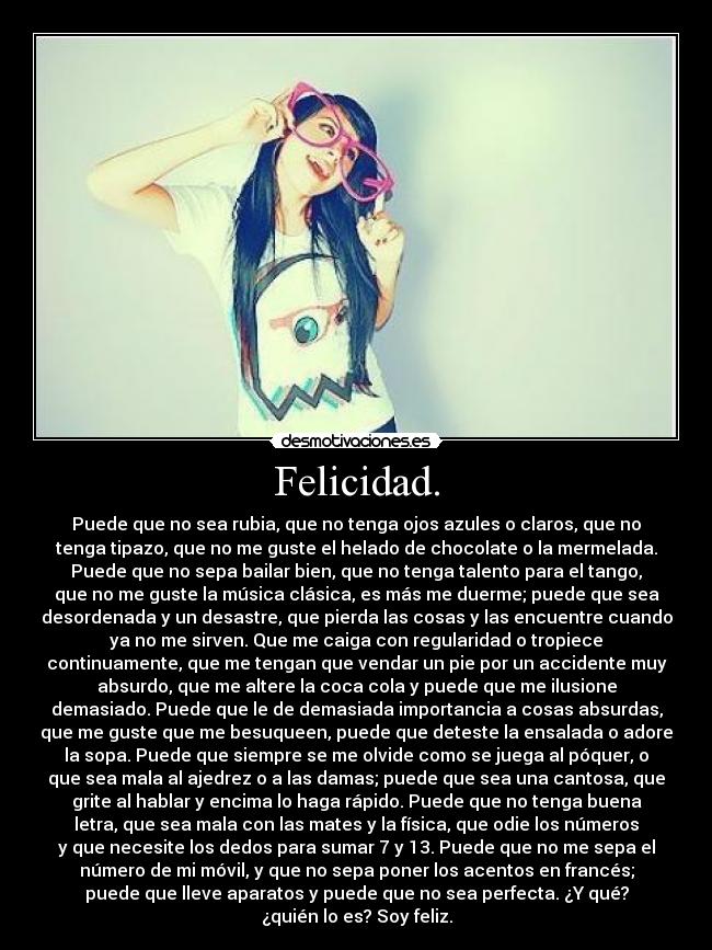 Felicidad. -