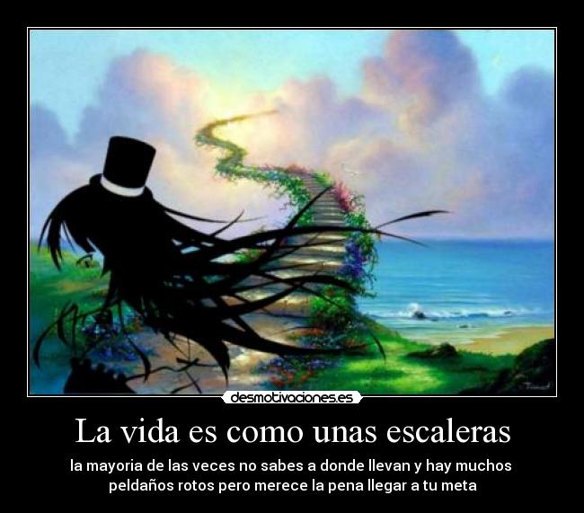 carteles vida escaleras subir conseguir desmotivaciones