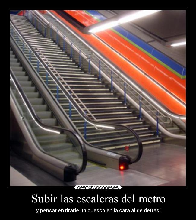 Subir las escaleras del metro - 
