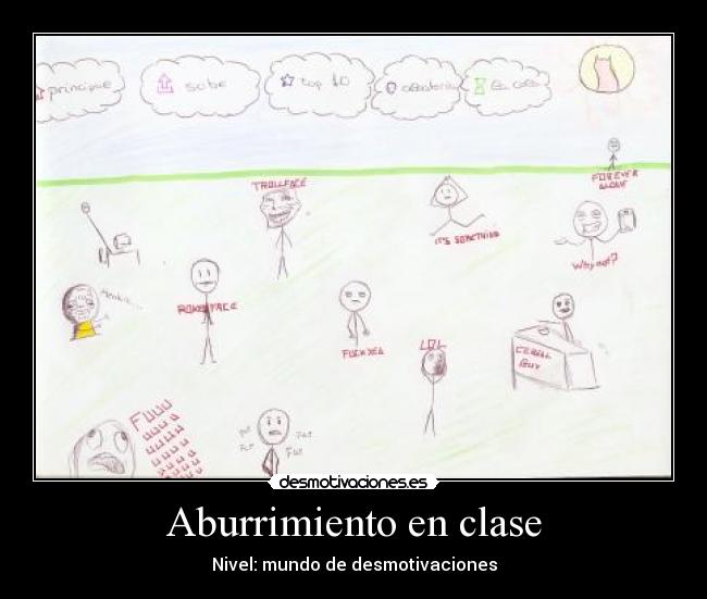 Aburrimiento en clase - Nivel: mundo de desmotivaciones