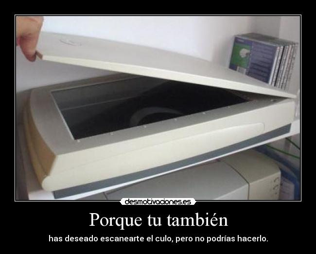 Porque tu también -