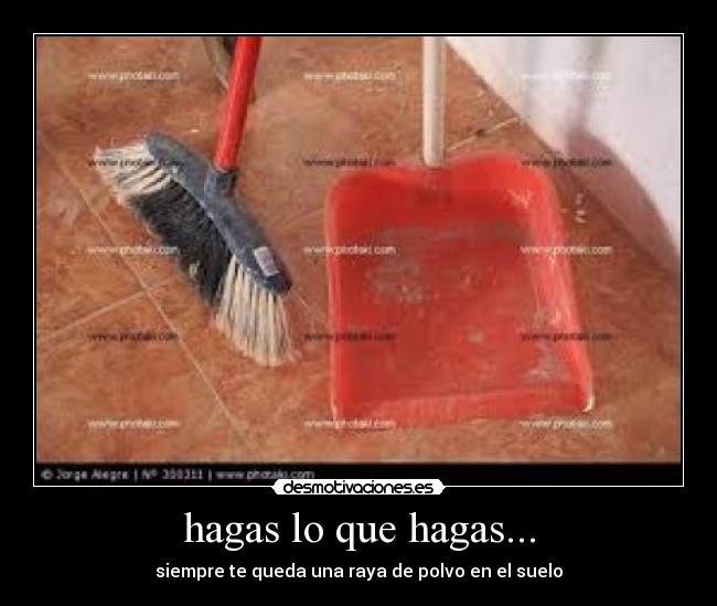 hagas lo que hagas... - 