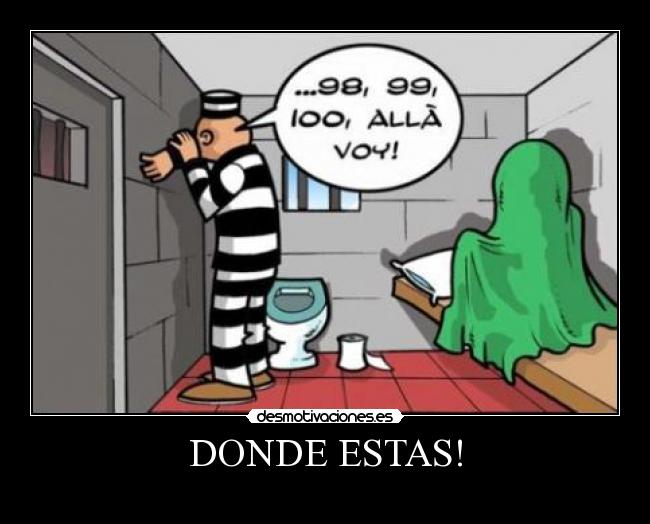 DONDE ESTAS! -