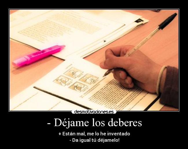 - Déjame los deberes - 