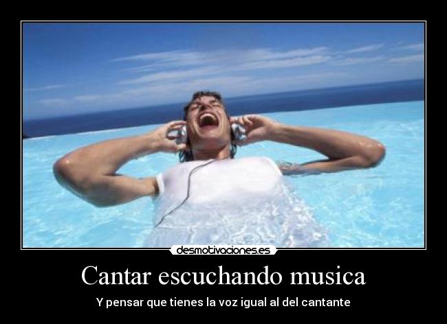 carteles musica cantar escuchando musica desmotivaciones