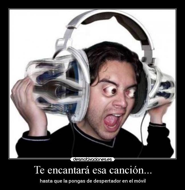 Te encantará esa canción... - hasta que la pongas de despertador en el móvil