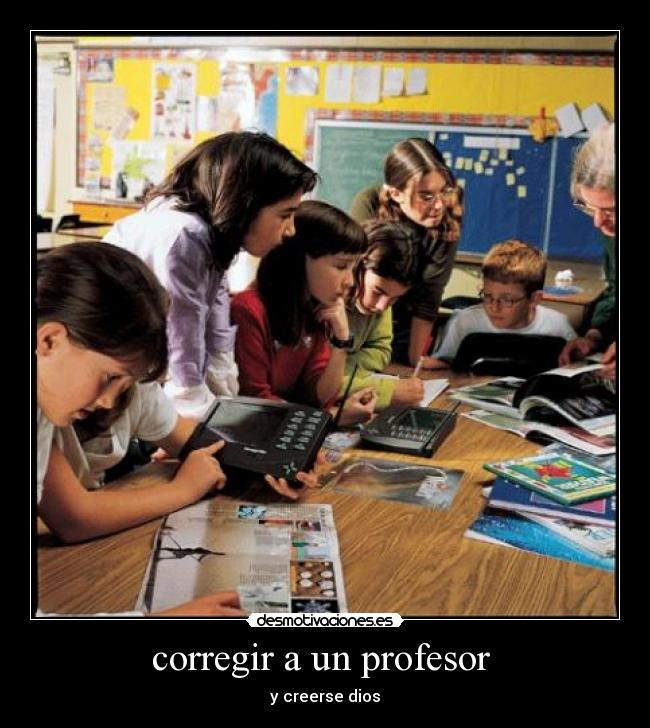 corregir a un profesor  - 