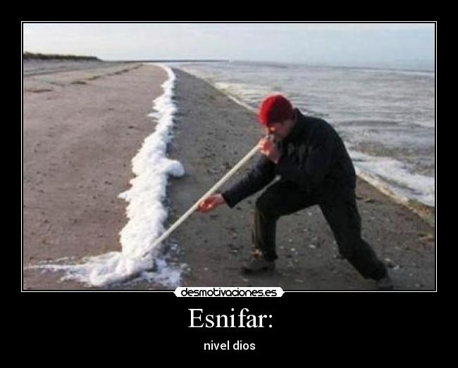 Esnifar: -