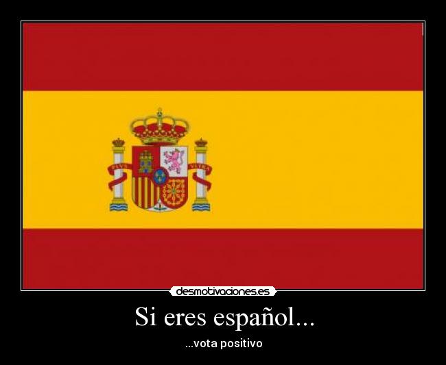 Si eres español... -