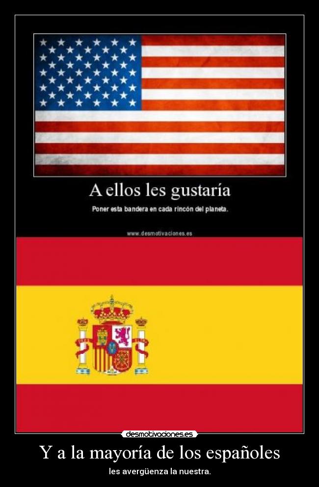 Y a la mayoría de los españoles -