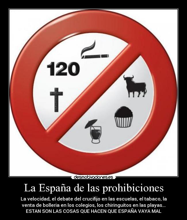 La España de las prohibiciones - 