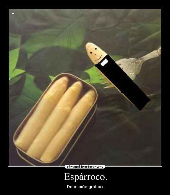Espárroco. -