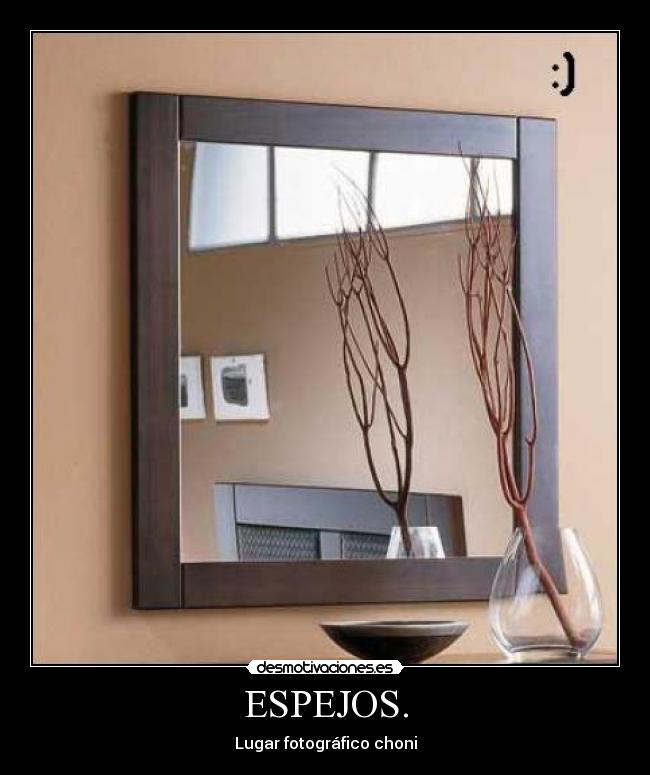 ESPEJOS. - 