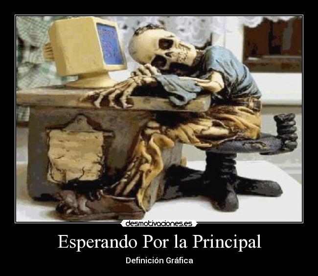 Esperando Por la Principal - 