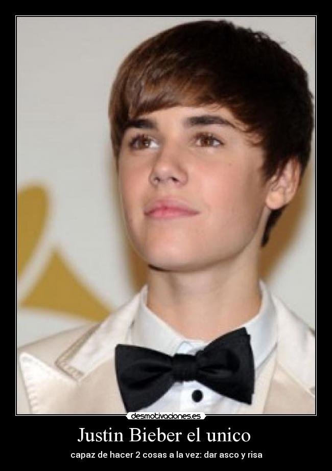 Justin Bieber el unico - capaz de hacer 2 cosas a la vez: dar asco y risa