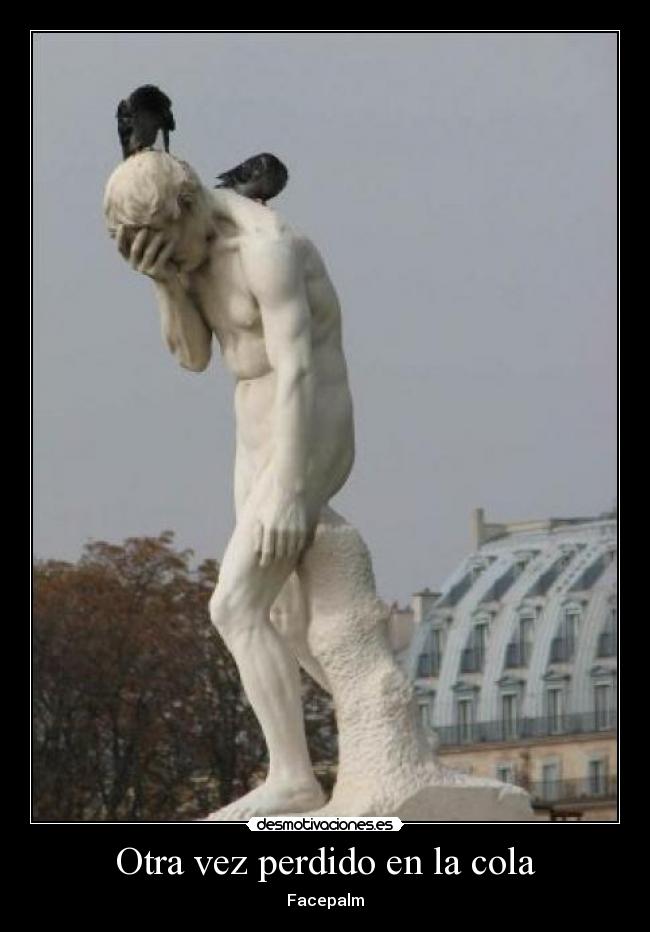 Otra vez perdido en la cola - 